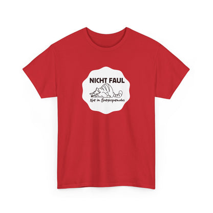 Funny Unisex Tee - "Nicht faul nur im Energiesparmodus"