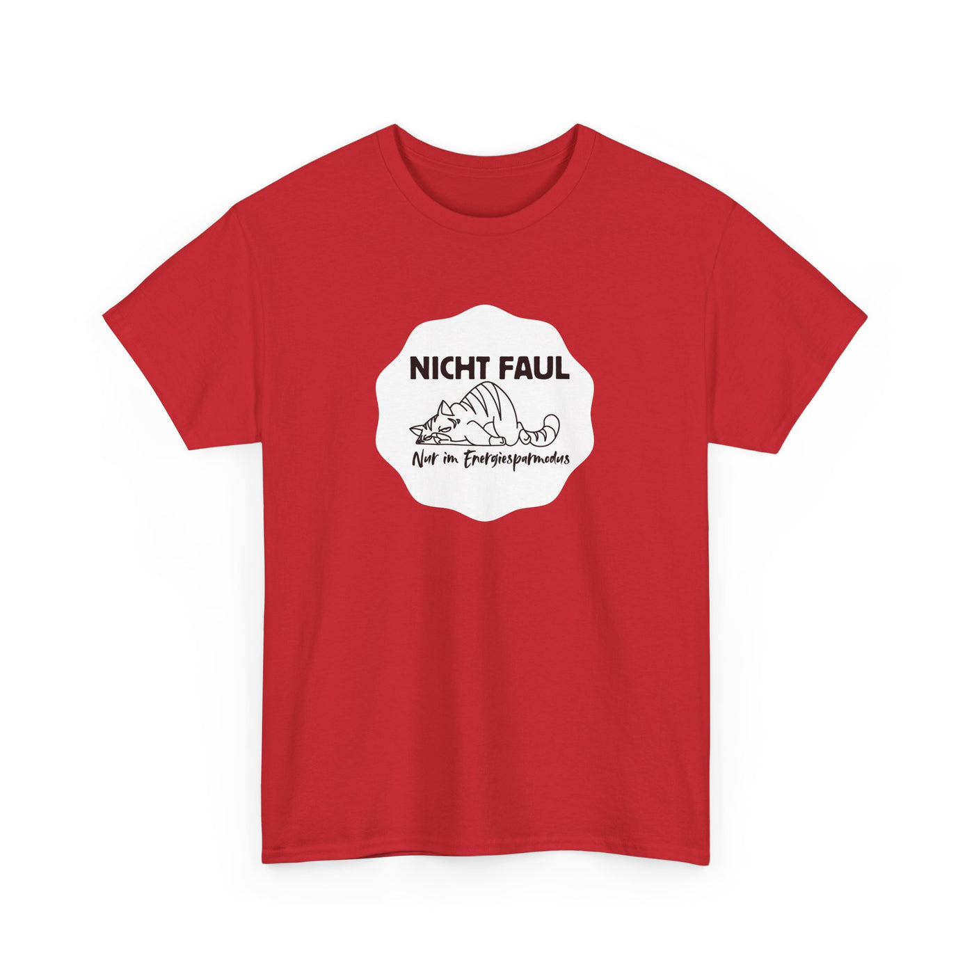 Funny Unisex Tee - "Not lazy just in energy saving mode"