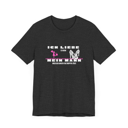 I Love My Husband "Shopping" Unisex Jersey Short Sleeve Tee