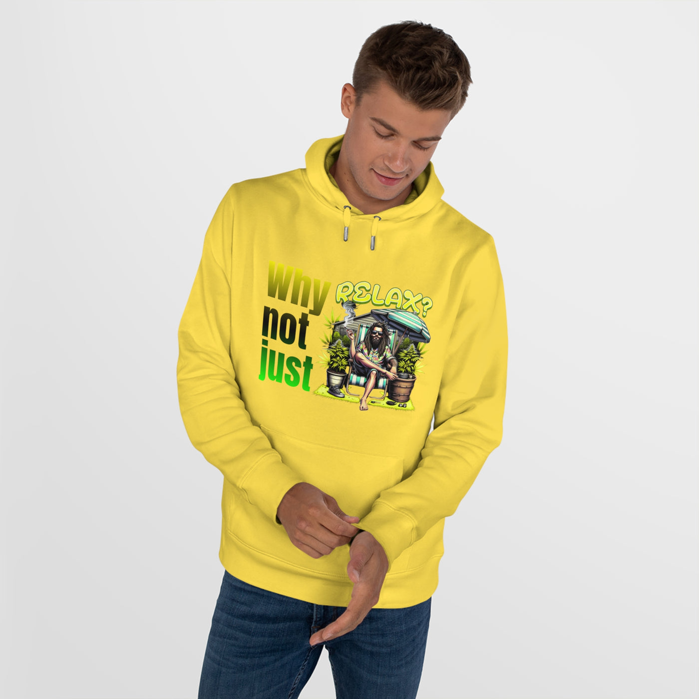 Why not just relax Hoodie, the ultimate Raggae style