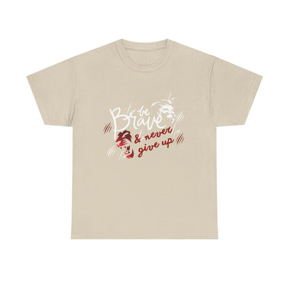 Motivational Unisex Shirt - & Never Give Up