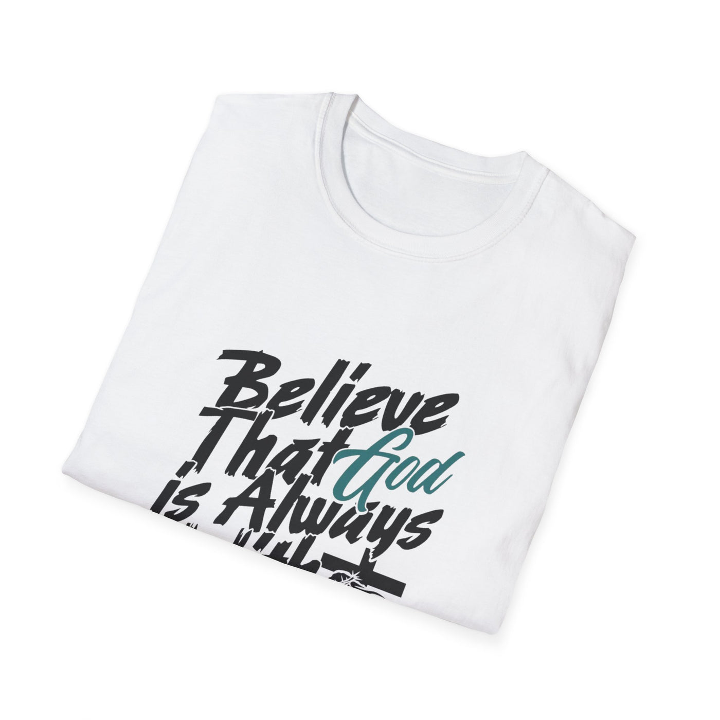 Unisex T-Shirt - God is allways with you