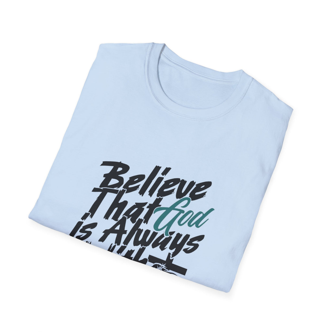 Unisex T-Shirt - God is allways with you