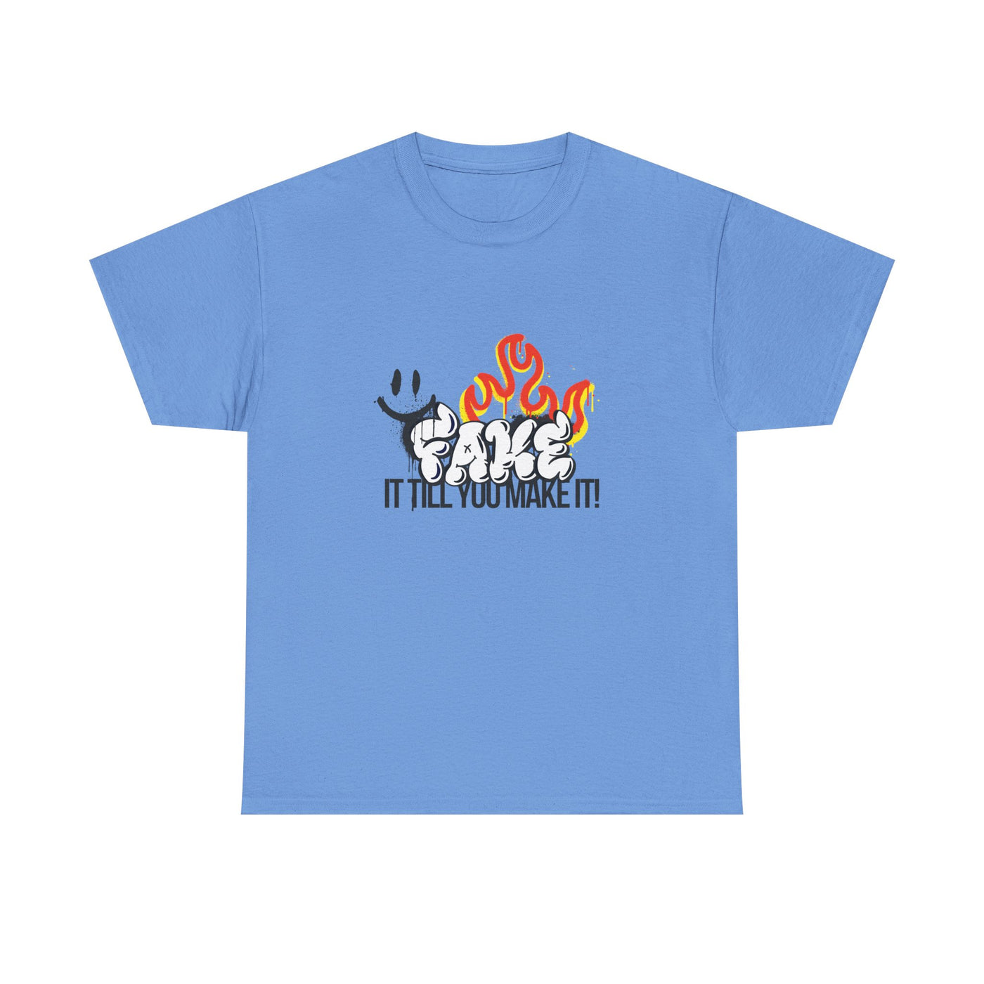 Fire It Till You Make It - Unisex Shirt
