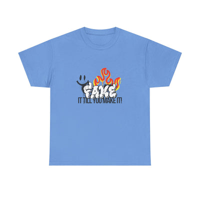 Fire It Till You Make It - Unisex Shirt
