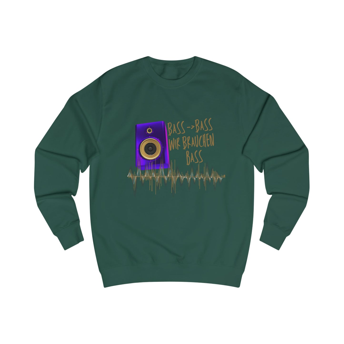 Bass - Bass we need Bass/Sweatshirt