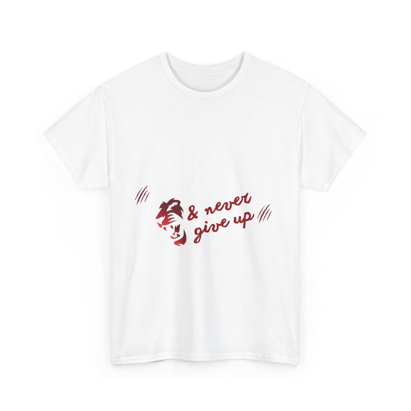 Motivational Unisex Shirt - & Never Give Up