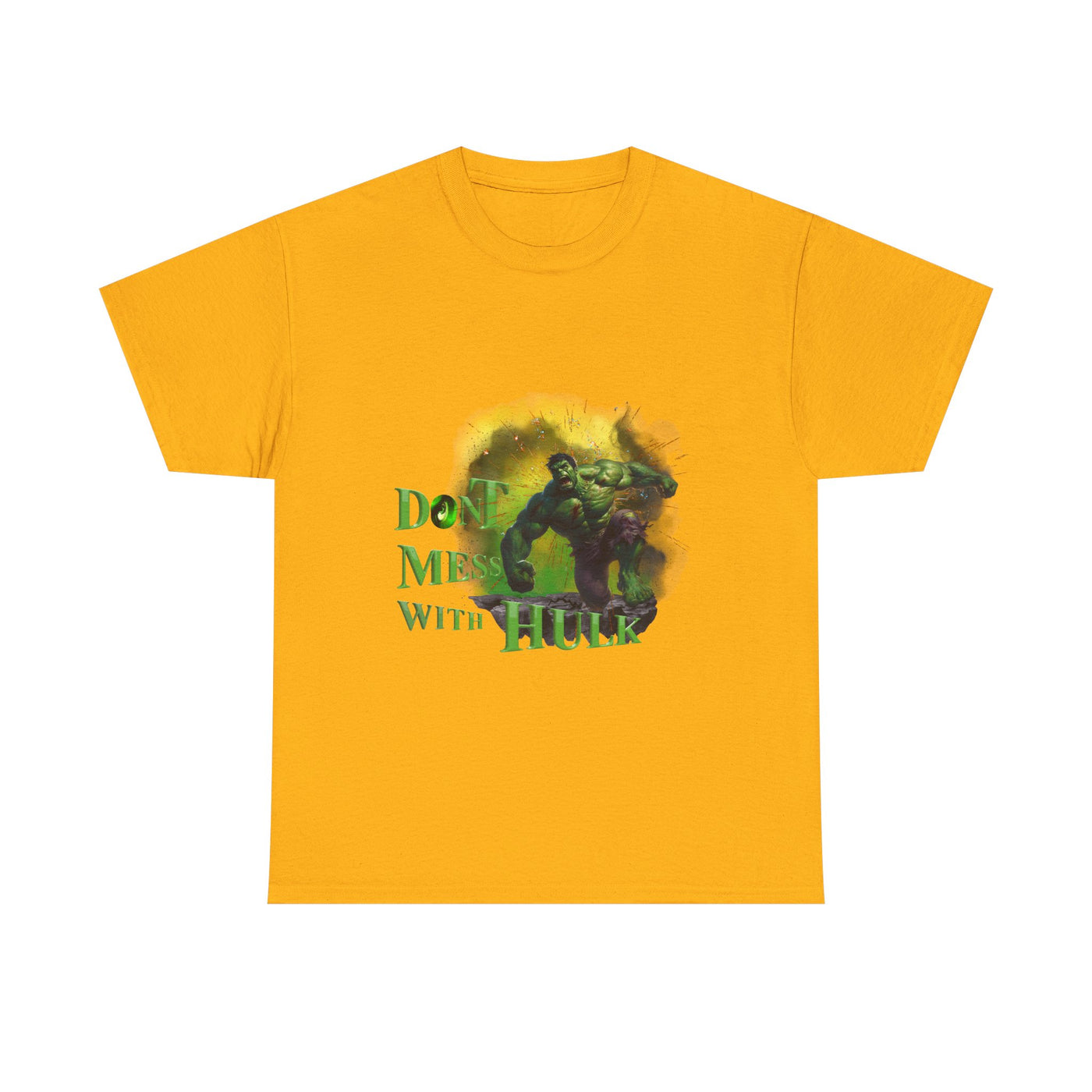 Don't Mess With Hulk Unisex