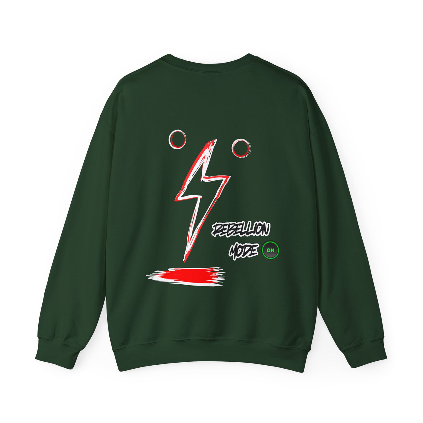 Rebellion Mode on Sweatshirt unisex