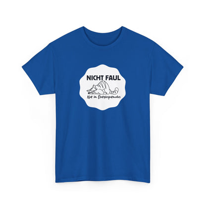 Funny Unisex Tee - "Nicht faul nur im Energiesparmodus"