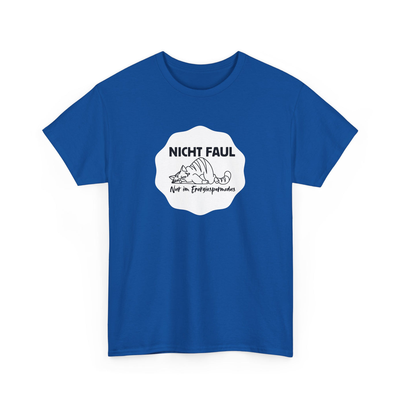 Funny Unisex Tee - "Not lazy just in energy saving mode"