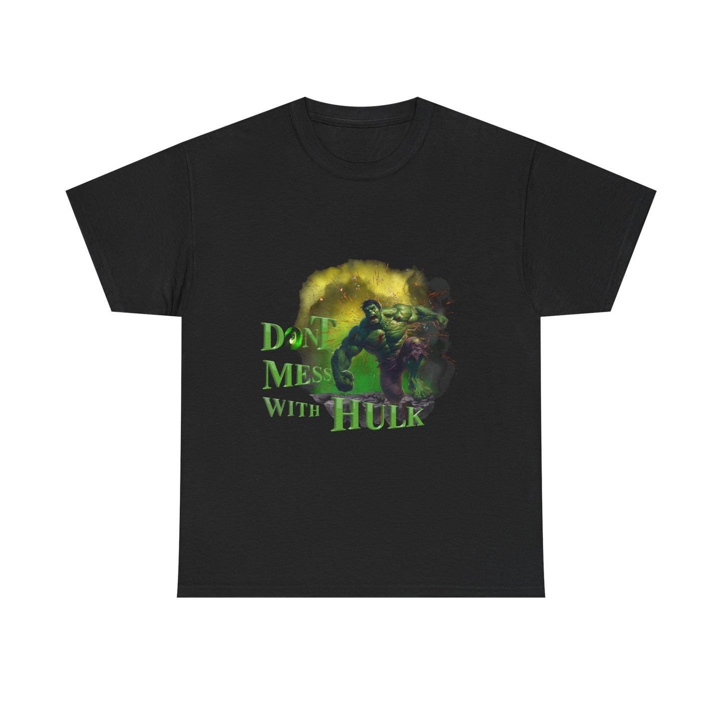 Don't Mess With Hulk Unisex