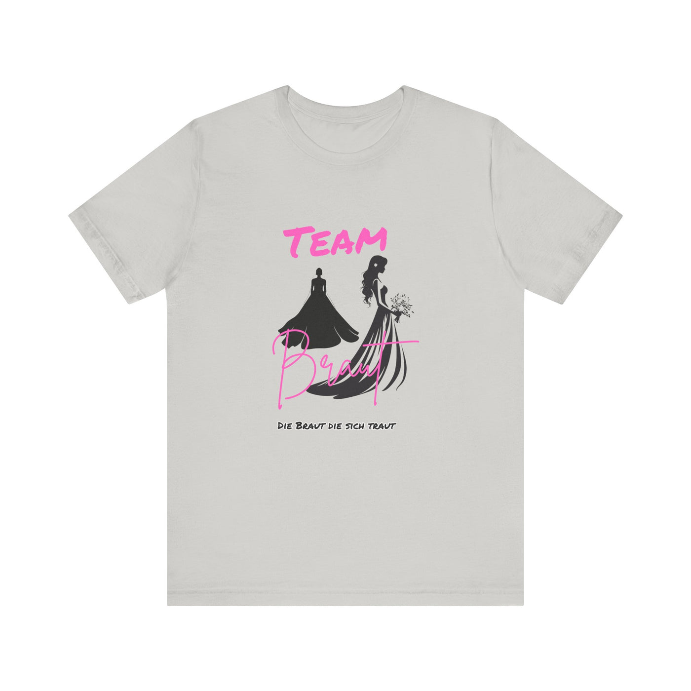 Team Bride "The bride who dares"