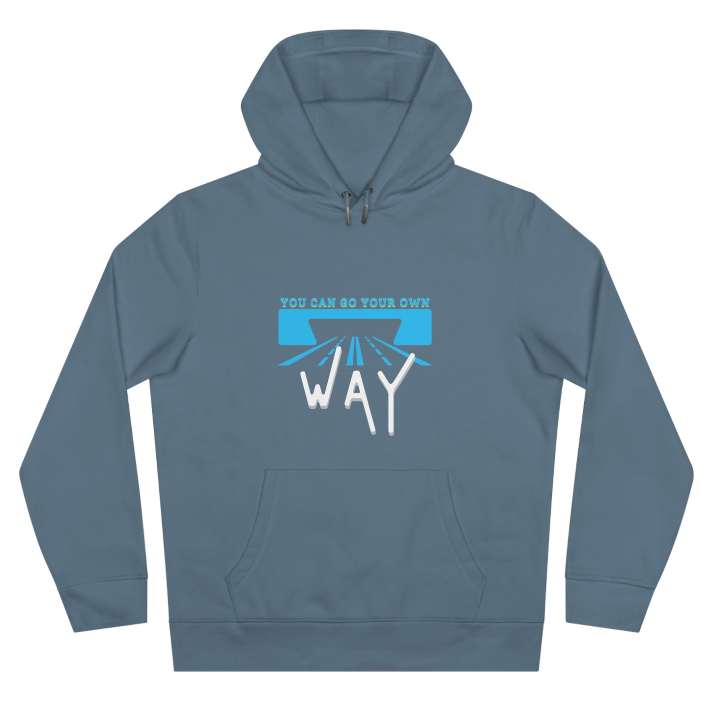 You can go your own way - Hoodie