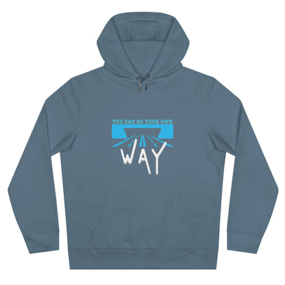 You can go your own way - Hoodie