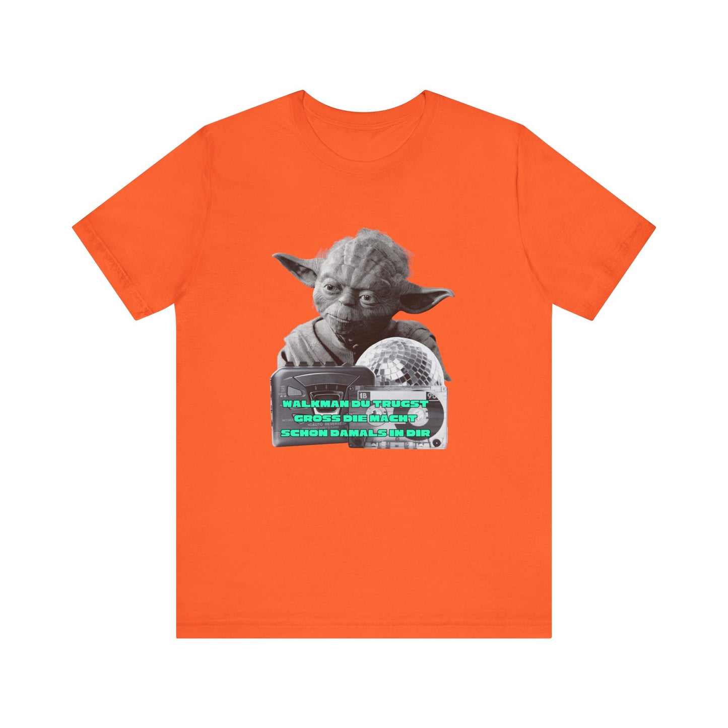 Funny Yoda Quote Unisex Tee - Walkman du kennst - erfahren du bist starwars