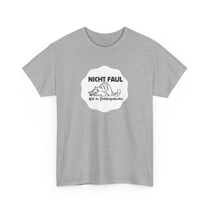 Funny Unisex Tee - "Nicht faul nur im Energiesparmodus"