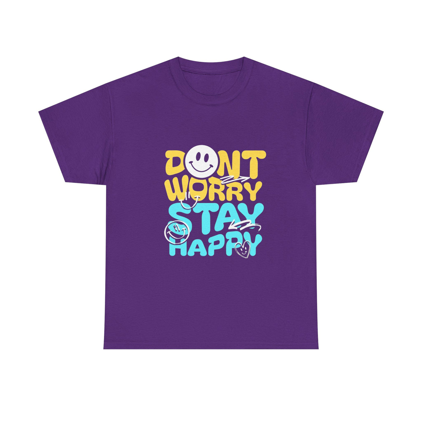Unisex Shirt - Don't Worry Stay Happy