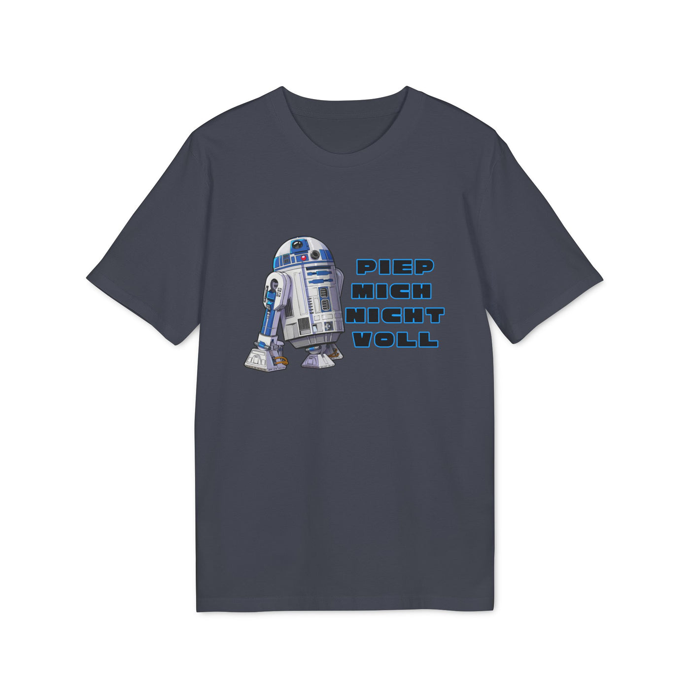 Unisex R2-D2 Graphic T-Shirt - "Piep mich nicht voll"