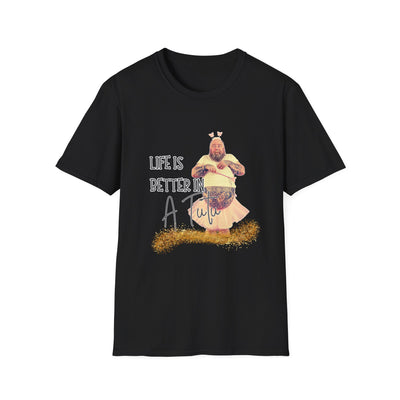 Life Is Better in a Tutu Unisex Softstyle T-Shirt