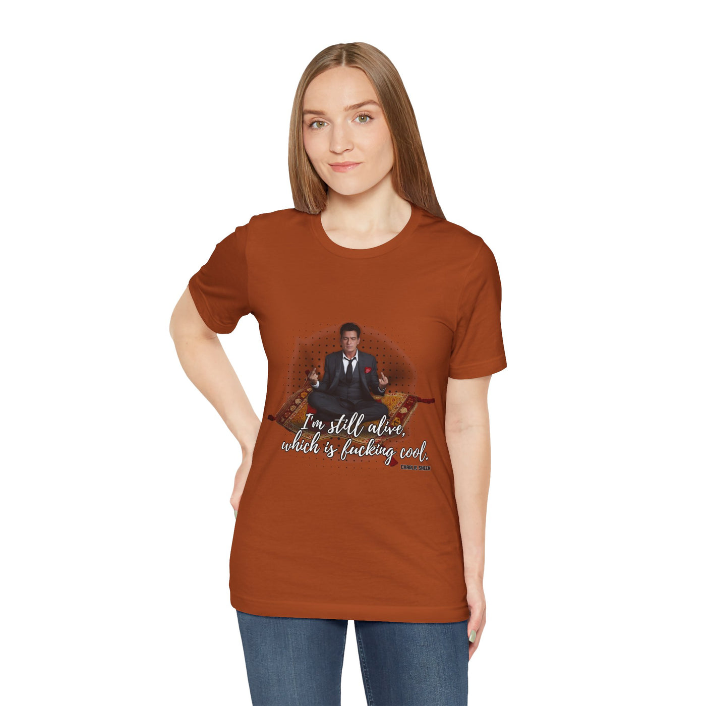 I'm Still Alive Shirt Charlie Sheen, Unisex