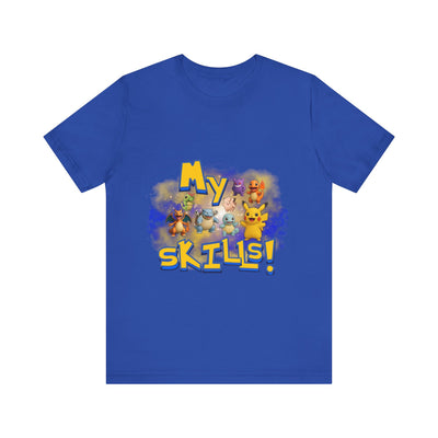 My Skills Unisex Short Sleeve Shirt