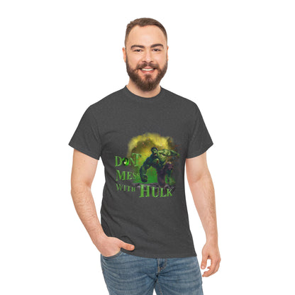 Don't Mess With Hulk Unisex