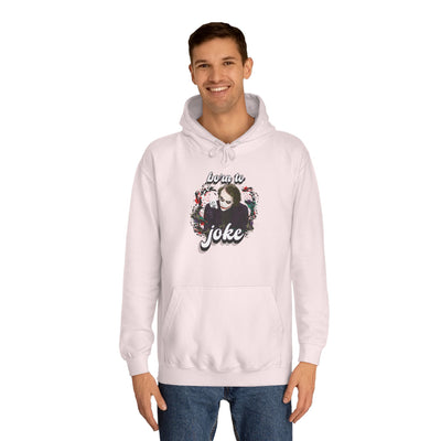 Joker "born to joke" college hoodie