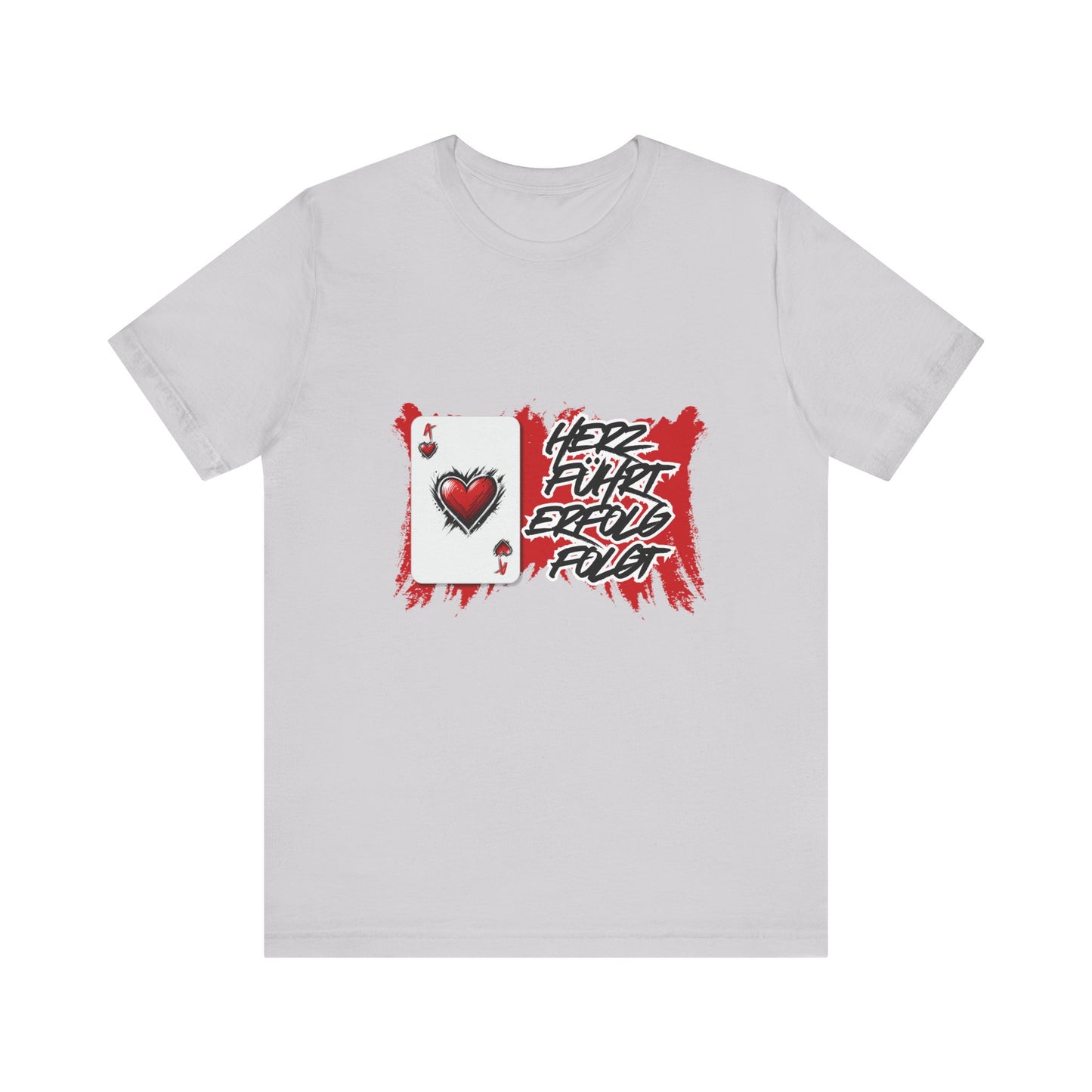 Herz führt Erfolg folgt- T shirt