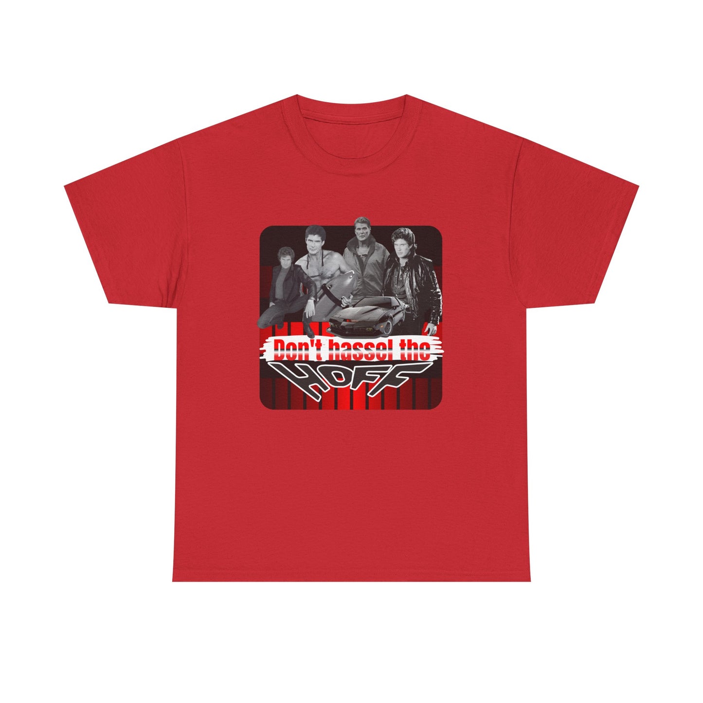Don't Hassel the Hoff Unisex Heavy Cotton Tee | Retro Humor Shirt for Fans