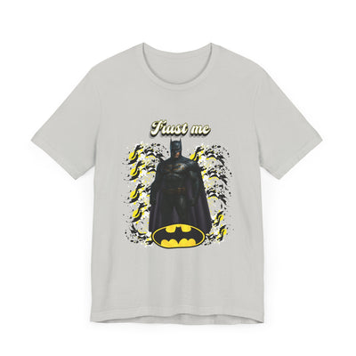 Batman "Trust me" Shirt