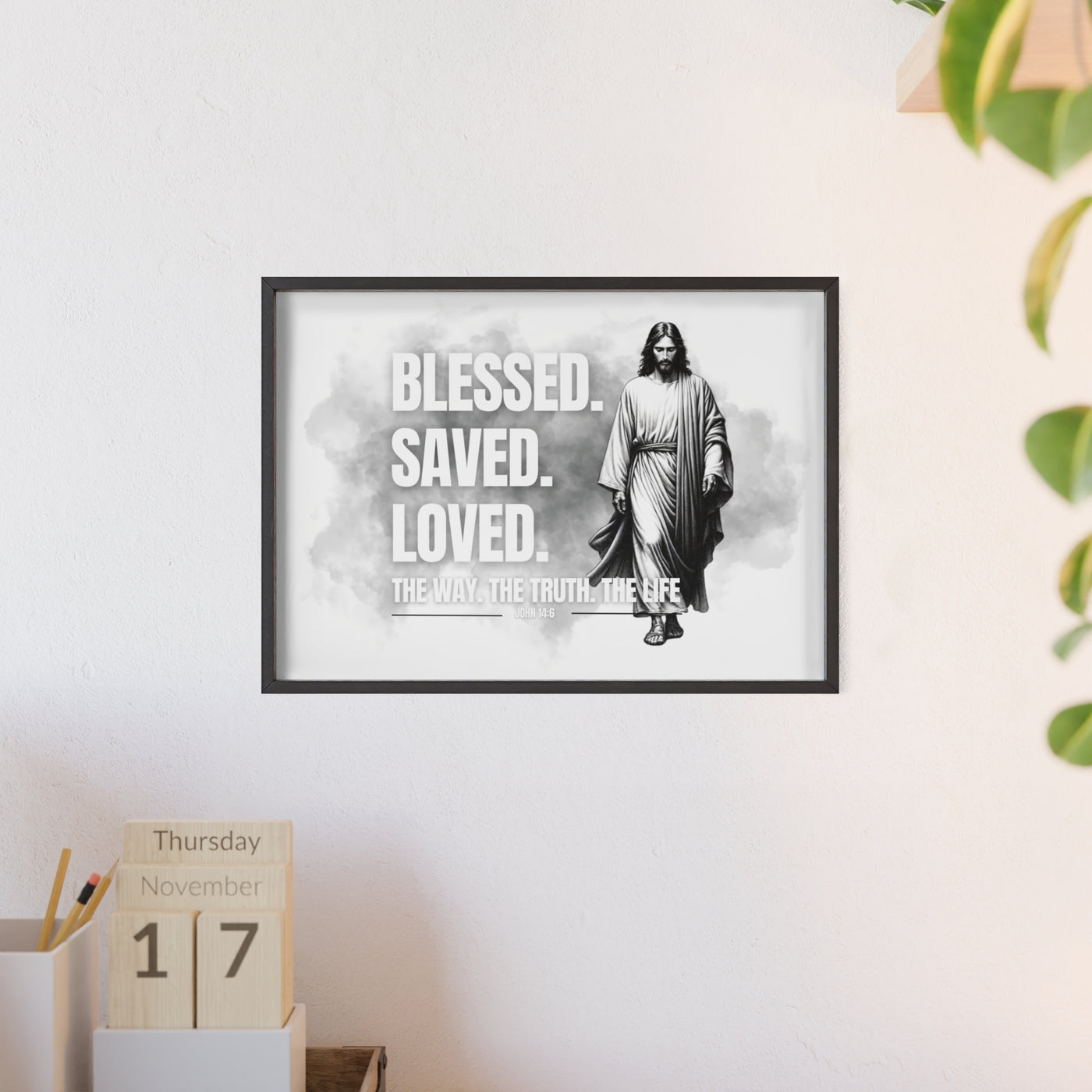 Inspirational Jesus Wall Art - Blessed, Saved, Loved - Framed Poster