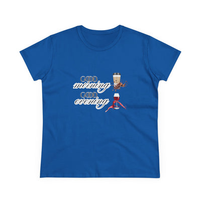 Good Morning - Good Evening  Cotton Tee, Women's Graphic Shirt