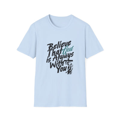 Unisex T-Shirt - God is allways with you