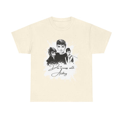 Don't mess with Audrey - Audrey Hepburn T Shirt