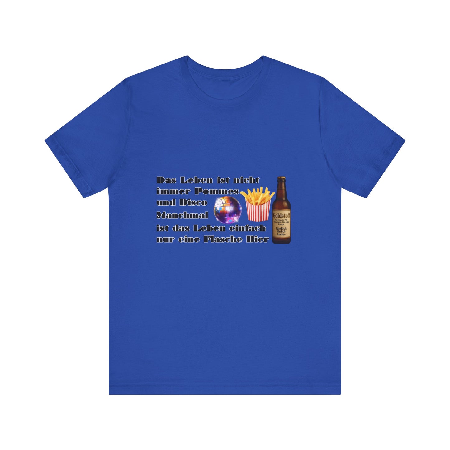 Pommes, Disco & Bier Shirt- Unisex
