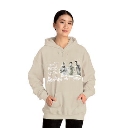 Don't Mess With Alan  Hangover - Hoodie - Funny Sweatshirt for Casual Style