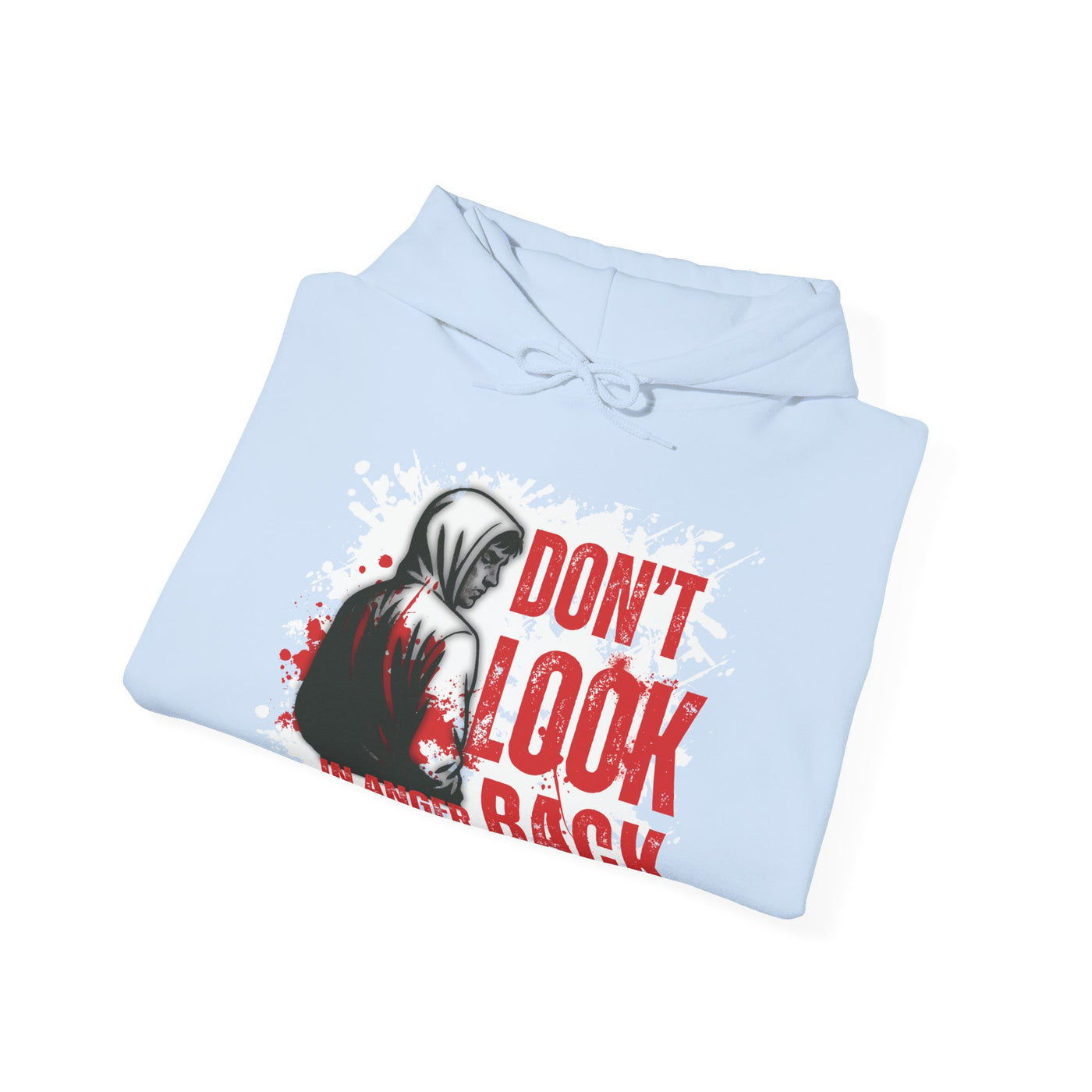 Hoodie - "Don't Look in Anger Back"