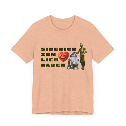 Star Wars Unisex Tee - "Sidekick zum Lieb Haben"
