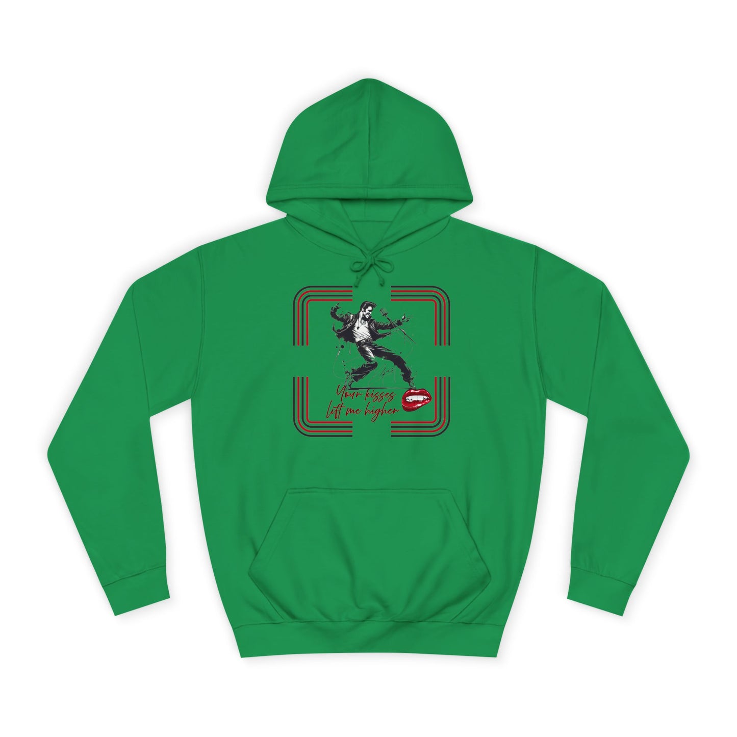 Your Kisses lift me higher hoodie