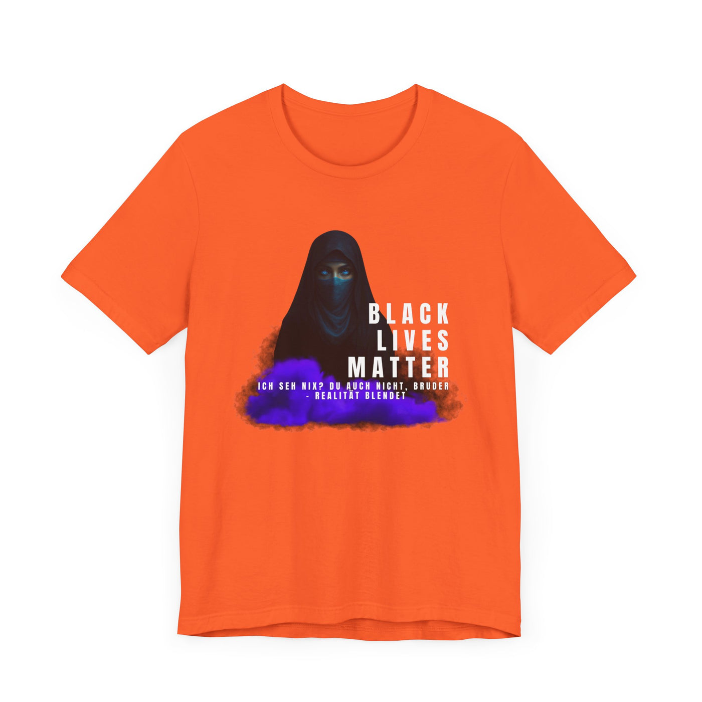 Black life matters -I don't see anything- neither do you, brother- Reality blinds- Statement Shirt