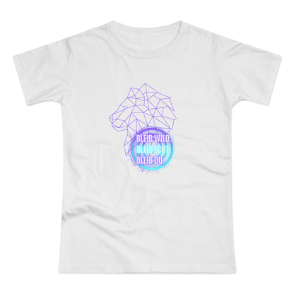 Women's Inspirational Lion T-Shirt - 'Bleib-Wild, Bleib-Echt, Bleib-Du' Design