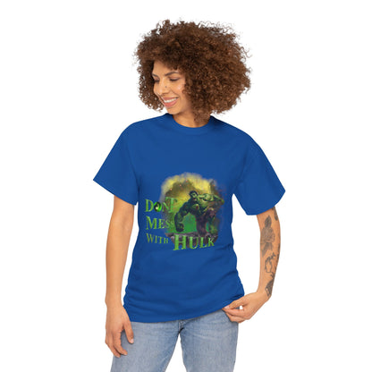 Don't Mess With Hulk Unisex