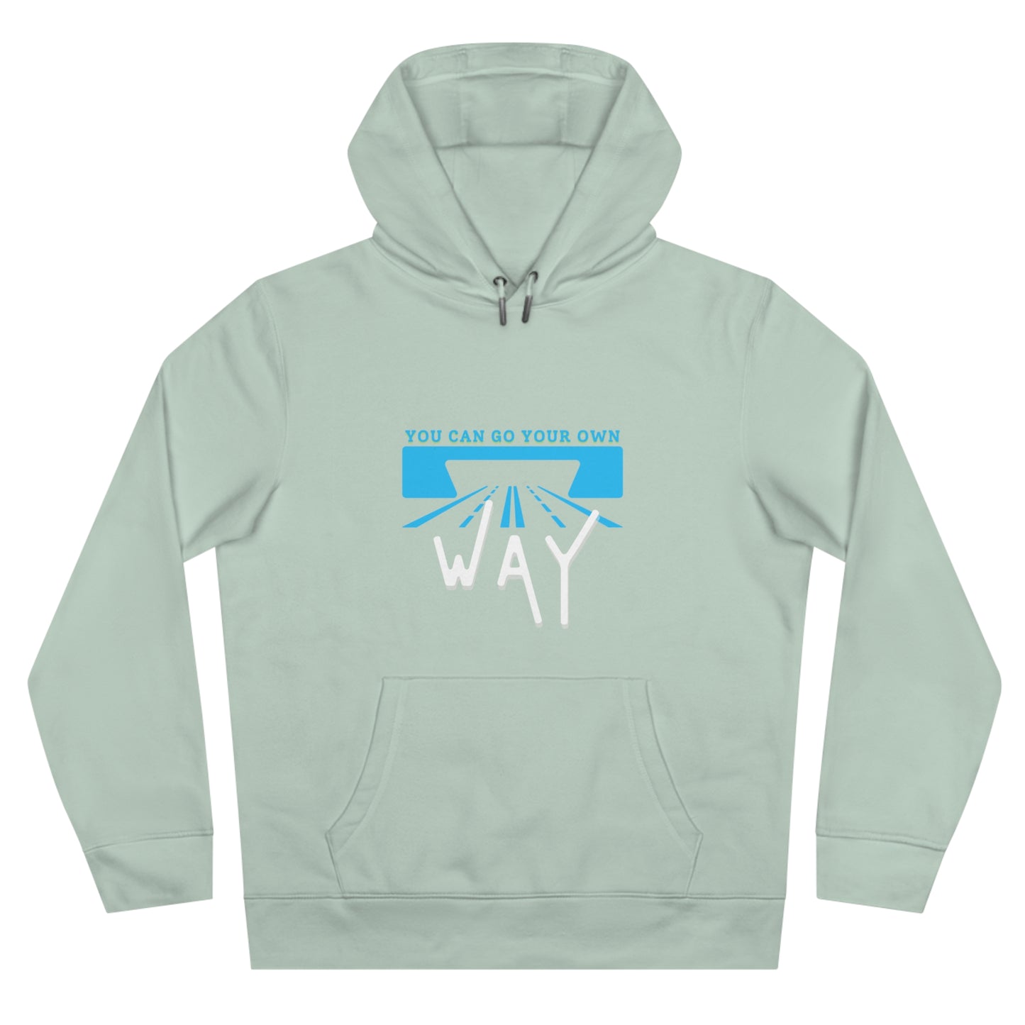 You can go your own way - Hoodie