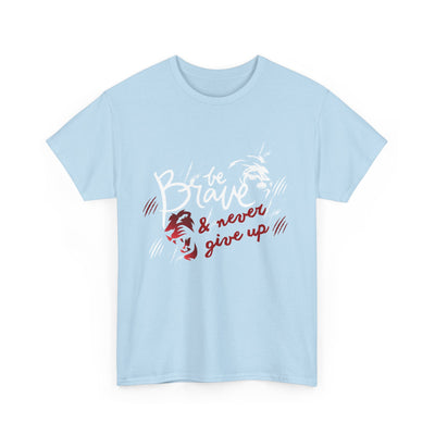 Motivational Unisex Shirt - &amp; Never Give Up
