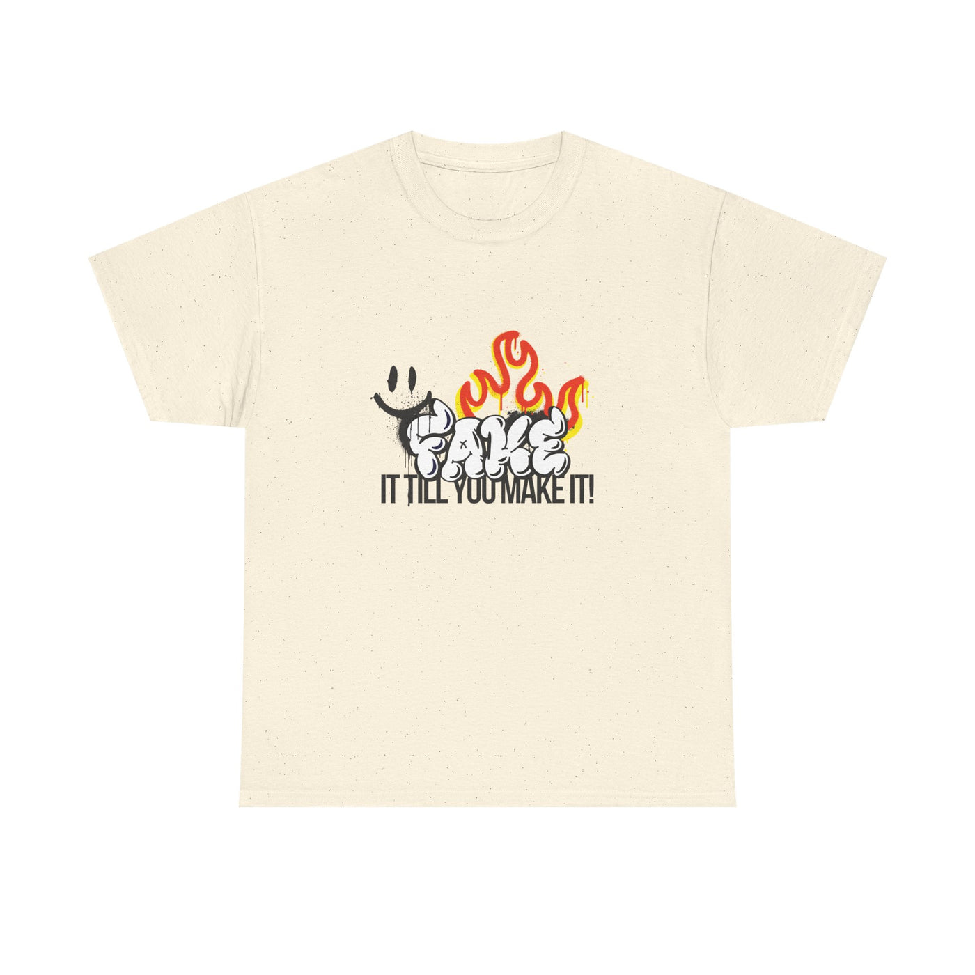 Fire It Till You Make It - Unisex Shirt