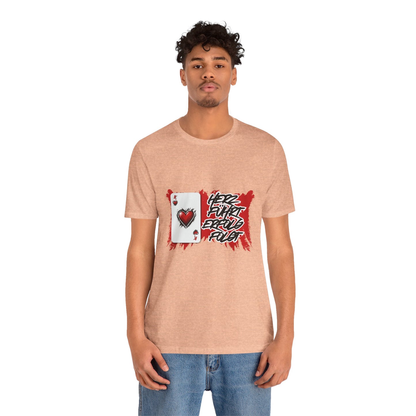 Herz führt Erfolg folgt- T shirt