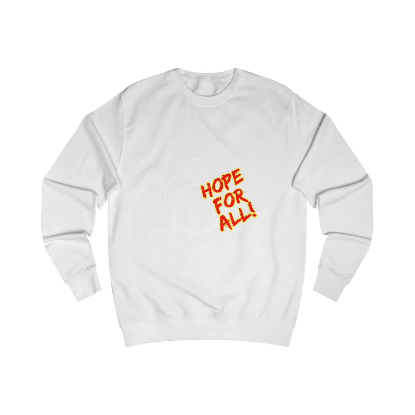 Hope for All Unisex Sweatshirt
