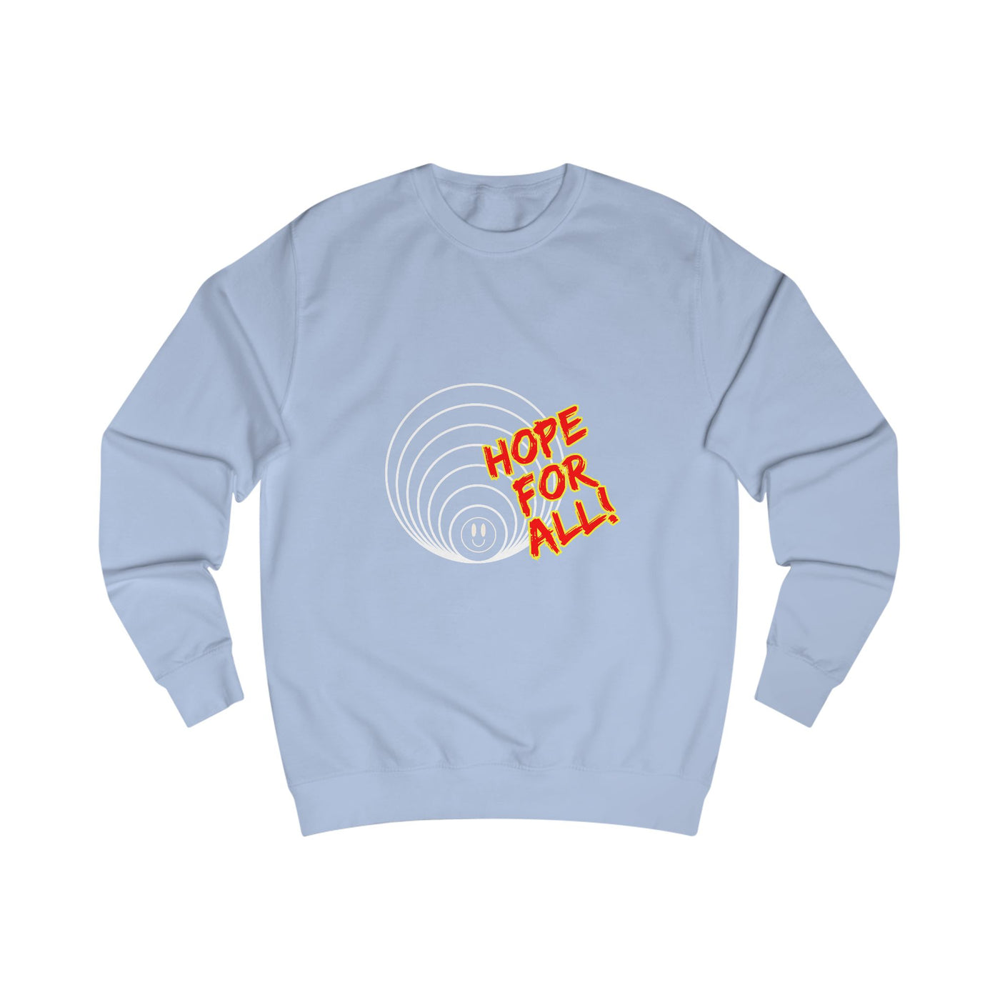 Hope for All Unisex Sweatshirt