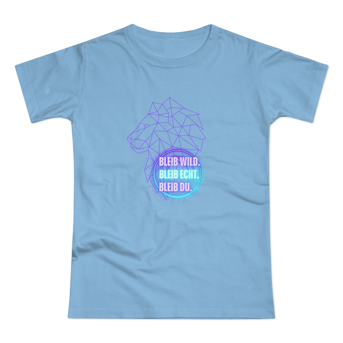 Women's Inspirational Lion T-Shirt - 'Bleib-Wild, Bleib-Echt, Bleib-Du' Design